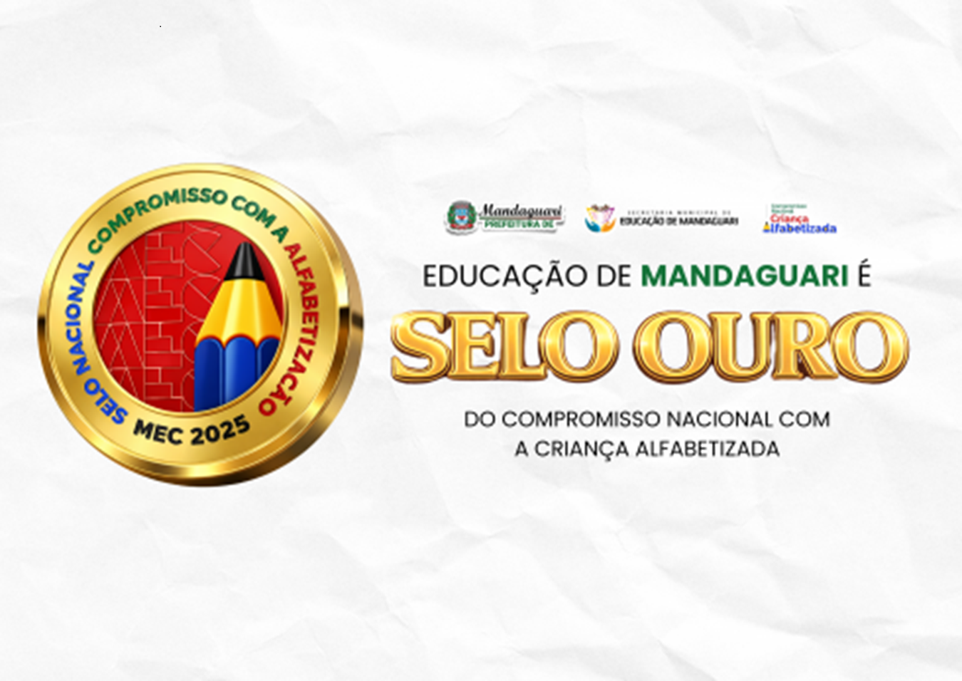 Mandaguari conquista Selo Ouro do Compromisso Nacional com a Alfabetização 2025