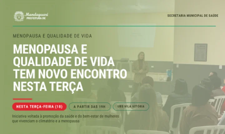Projeto Menopausa e Qualidade de Vida realiza encontro nesta terça-feira na UBS Vila Vitória